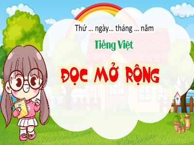 Bài giảng Tiếng Việt 4 - Đọc mở rộng: Đọc một bài thơ hoặc bài ca dao về quê hương, đất nước