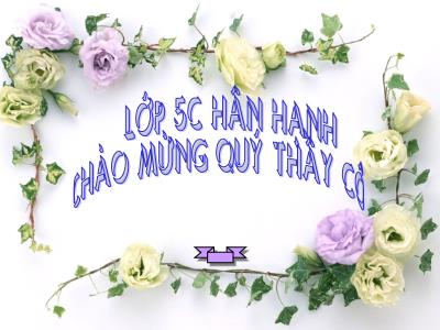 Bài giảng Toán 5 - Luyện tập chung (Trang 106) - GV: Hoàng Thị Minh Nguyệt