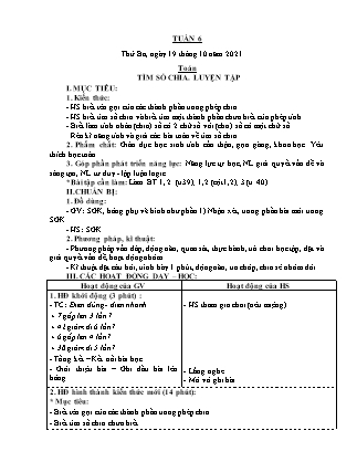 Kế hoạch bài dạy Giáo án Toán Lớp 3 - Tuần 6: Tiết 27: Tìm số chia. Luyện tập - Năm học 2020-2021 (Nguyễn Thị Trung Châu)