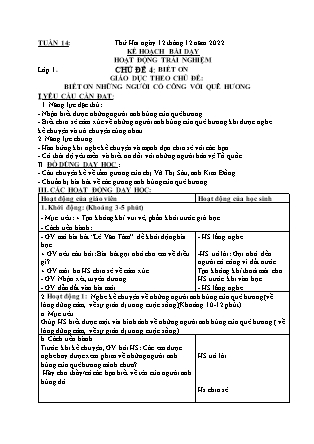 Kế hoạch bài dạy Môn Âm Nhạc, HĐTN Lớp 1 đến Lớp 5 - Tuần 14 năm học 2022-2023 (Cao Thị Hồng Thắm)