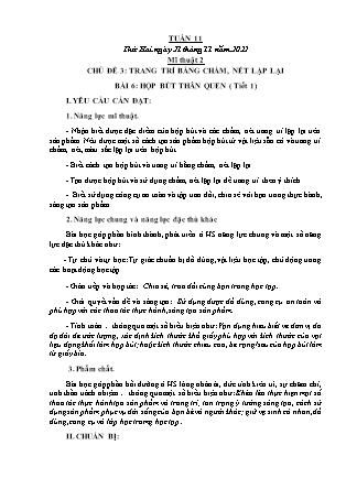 Kế hoạch bài dạy môn Mĩ Thuật Lớp 1 đến Lớp 5 - Tuần 11 năm học 2022-2023 (Phan Thị Thúy Hà)
