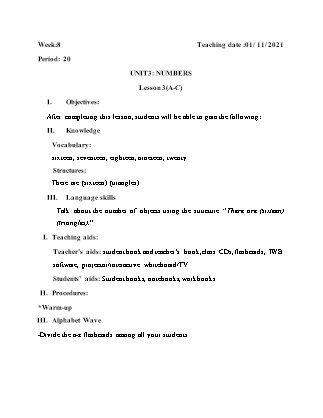 Kế hoạch bài dạy Môn Tiếng Anh Lớp 2 - Tuần 8: Unit 3: Numbers - Năm học 2021-2022 (Vi Thị Hoa)
