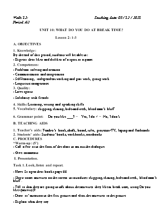 Kế hoạch bài dạy Môn Tiếng Anh Lớp 3 - Tuần 12: Unit 10: What do you do at break time? - Năm học 2021-2022 (Vi Thị Hoa)