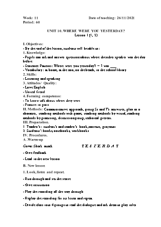 Kế hoạch bài dạy Môn Tiếng Anh Lớp 4 - Tuần 11: Unit 10: Where were you yesterday? - Năm học 2021-2022 (Vi Thị Hoa)