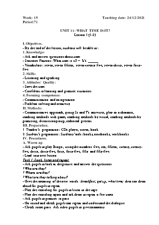 Kế hoạch bài dạy Môn Tiếng Anh Lớp 4 - Tuần 15: Unit 11: What time is it? - Năm học 2021-2022 (Vi Thị Hoa)