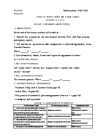 Kế hoạch bài dạy Môn Tiếng Anh Lớp 4 - Tuần 20: Unit 14: What does he look like? - Năm học 2021-2022 (Vi Thị Hoa)