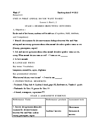 Kế hoạch bài dạy Môn Tiếng Anh Lớp 4 - Tuần 27: Unit 19: What animal do you want to see? - Năm học 2021-2022 (Vi Thị Hoa)