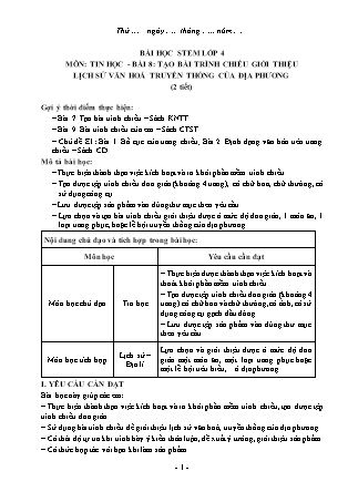Kế hoạch bài dạy Tin Học 4 (Giáo án STEM) - Bài 8: Tạo bài trình chiếu giới thiệu lịch sử văn hóa truyền thống của địa phương (2 tiết)(Dương Thanh Tùng)