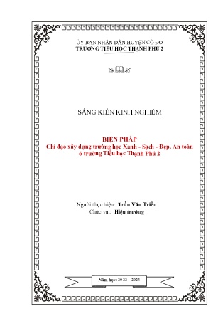 SKKN Biện pháp chỉ đạo xây dựng trường học Xanh - Sạch - Đẹp, An toàn ở trường TH Thạnh Phú 2 NH 2022-2023 (Trần Văn Triều)
