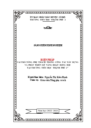 SKKN Vai trò tổng phụ trách trong công tác xây dựng và phát triển kỹ năng hoạt động đội tại trường TH Thạnh Phú 2 NH 2012-2023 (Nguyễn Thị Kiều Hạnh)