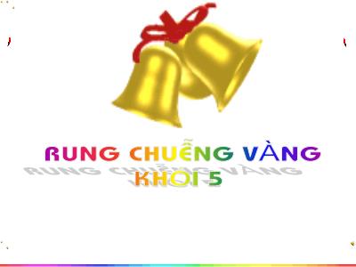 Trò chơi Rung chuông vàng Khối 5