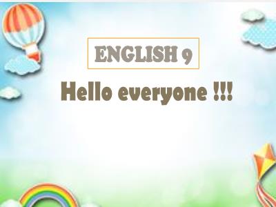 Bài giảng môn Tiếng Anh Lớp 9 Global Success - Unit 4: Remembering the past, Lesson 5: Skills 1