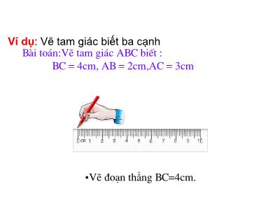 Bài giảng Toán Lớp 6 - Tiết 25: Luyện tập - Vẽ tam giác biết ba cạnh