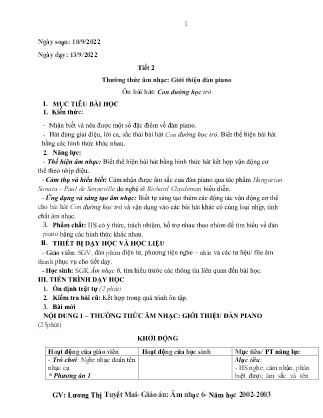 Kế hoạch bài dạy môn Âm Nhạc 6 - Tuần 2, Tiết 2: Thường thức âm nhạc: Giới thiệu đàn piano, Ôn bài hát: Con đường học trò (GV: Lương Thị Tuyết Mai)