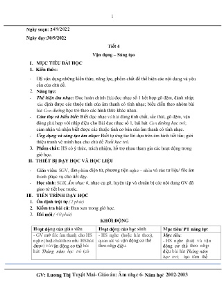 Kế hoạch bài dạy môn Âm Nhạc 6 - Tuần 4, Tiết 4: Vận dụng - Sáng tạo (GV: Lương Thị Tuyết Mai)