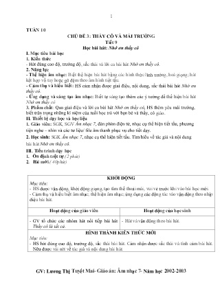 Kế hoạch bài dạy môn Âm Nhạc 7 - Tuần 10, Chủ đề 3: Thầy cô và mái trường - Tiết 9: Học bài hát: Nhớ ơn thầy cô (GV: Lương Thị Tuyết Mai)