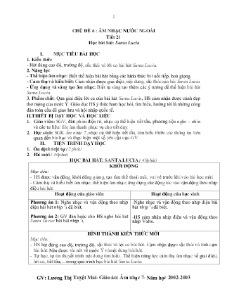 Kế hoạch bài dạy môn Âm Nhạc 7 - Tuần 26, Chủ đề 6: Âm nhạc nước ngoài - Tiết 21: Học hát bài: Santa Lucia (GV: Lương Thị Tuyết Mai)