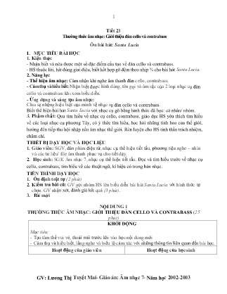 Kế hoạch bài dạy môn Âm Nhạc 7 - Tuần 28, Chủ đề 6: Âm nhạc nước ngoài - Tiết 23: Thường thức âm nhạc: Giới thiệu đàn cello và contrabass, Ôn bài hát: Santa Lucia (GV: Lương Thị Tuyết Mai)