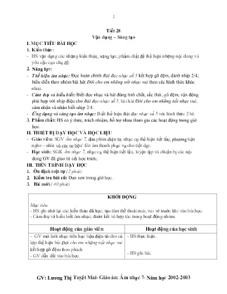 Kế hoạch bài dạy môn Âm Nhạc 7 - Tuần 34, Chủ đề 7: Cuộc sống tươi đẹp - Tiết 28: Vận dụng – Sáng tạo (GV: Lương Thị Tuyết Mai)