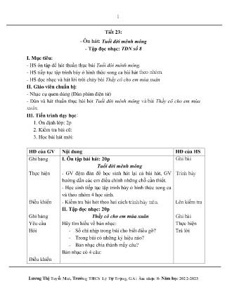 Kế hoạch bài dạy môn Âm Nhạc 8 - Tuần 33, Tiết 23: Ôn hát: Tuổi đời mênh mông, Tập đọc nhạc: TĐN số 8 (GV: Lương Thị Tuyết Mai)