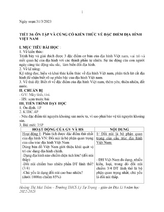 Kế hoạch bài dạy môn Địa Lí 8 - Tuần 30, Tiết 34+35 - Ôn tập và củng cố kiến thức về đặc điểm địa hình Việt Nam, đặc điểm các khu vực địa hình (GV: Hoàng Thị Mai Trâm)