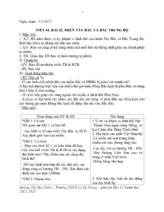 Kế hoạch bài dạy môn Địa Lí 8 - Tuần 36, Tiết 44+45 - Bài 42: Miền Tây Bắc và Bắc Trung Bộ, Miền Nam Trung Bộ và Nam Bộ (GV: Hoàng Thị Mai Trâm)