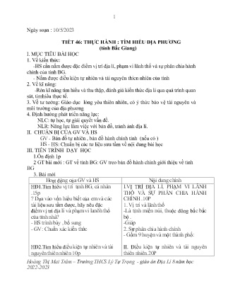 Kế hoạch bài dạy môn Địa Lí 8 - Tuần 37, Tiết 46 - Thực hành Tìm hiểu địa phương tỉnh Bắc Giang (GV: Hoàng Thị Mai Trâm)