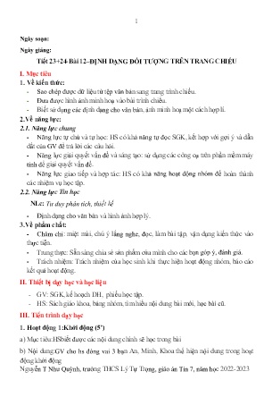 Kế hoạch bài dạy môn Tin Học 7 - Tuần 27+28, Tiết 23+24 - Bài 12: Định dạng đối tượng trên trang chiếu (GV: Nguyễn T Như Quỳnh)