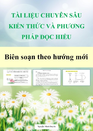 Tài liệu chuyên sâu kiến thức và phương pháp đọc hiểu môn Ngữ Văn (Biên soạn theo hướng mới)(GV: Nguyễn Minh Duyên)