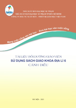 Tài liệu tập huấn giáo viên sử dụng SGK môn Địa Lí Lớp 6 Bộ sách Cánh Diều