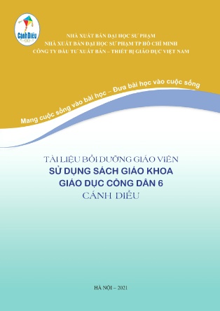 Tài liệu tập huấn giáo viên sử dụng SGK môn GDCD Lớp 6 Bộ sách Cánh Diều
