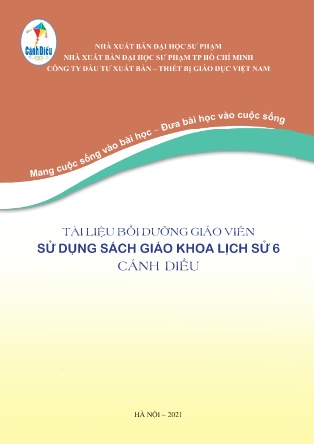 Tài liệu tập huấn giáo viên sử dụng SGK môn Lịch Sử Lớp 6 Bộ sách Cánh Diều