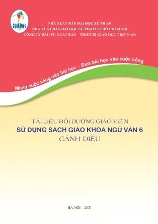 Tài liệu tập huấn giáo viên sử dụng SGK môn Ngữ Văn Lớp 6 Bộ sách Cánh Diều